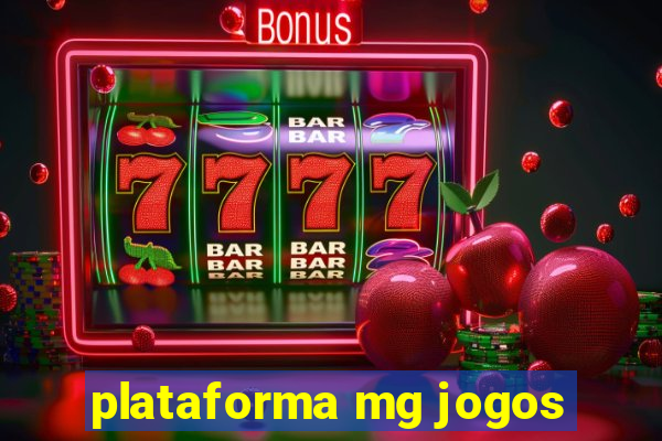 plataforma mg jogos